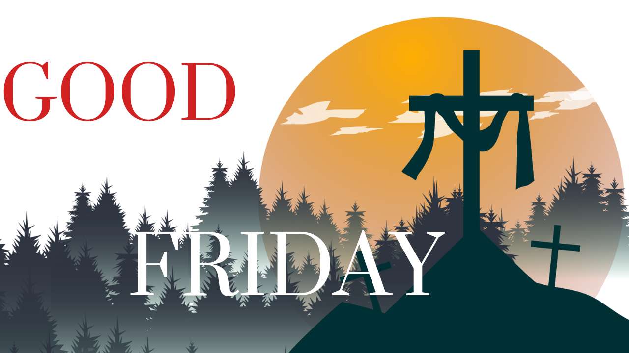 Good Friday 2024:क्यों मानते हैं